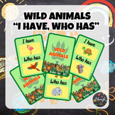 Wild animals - I have, who has