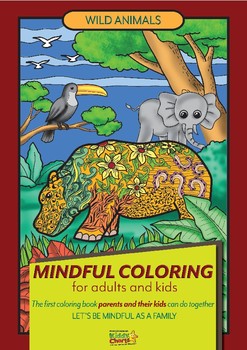 Download Wild Animals Mindful Coloring Book For Kids And Adults By Helen Neale