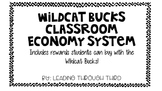 Wildcat Bucks Classroom Economy