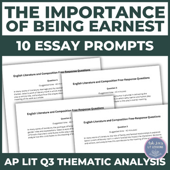 Preview of The Importance of Being Earnest | Wilde | Q3 Essay Prompts | AP Lit Open Ended