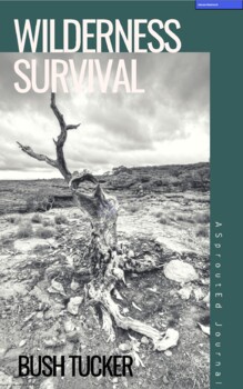 Preview of Wilderness Survival Journal - BUSH TUCKER EDITION