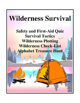 Preview of Wilderness Survival - Safety and First-Aid Quiz, Survival Tactics and Activities