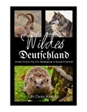 Wildes Deutschland, short texts for the beginning German student