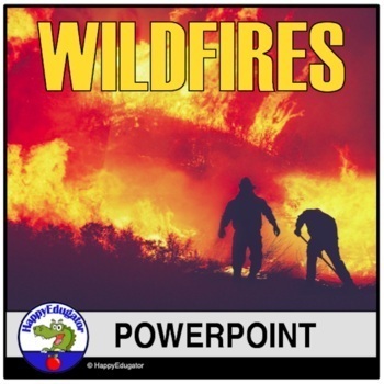 Preview of Wildfires PowerPoint with Digital and Printable Worksheet for Review