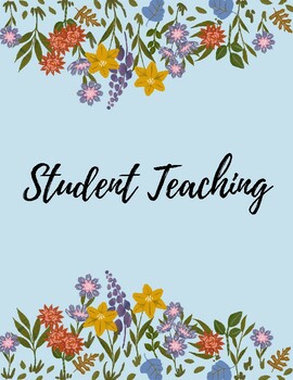 Preview of Wildflower Student Teaching Binder Cover