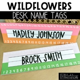 Wildflowers Classroom Decor | Desk Name Tags - Editable!