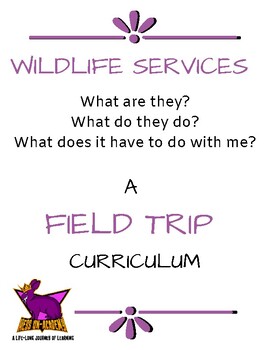 Preview of Wildlife Services Field Trip Curriculum