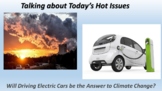 Will  Driving Electric Cars be the Answer? Talking about T