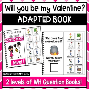 Preview of Valentine's Day Wh Question Adapted Book
