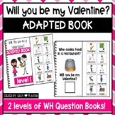 Valentine's Day Wh Question Adapted Book