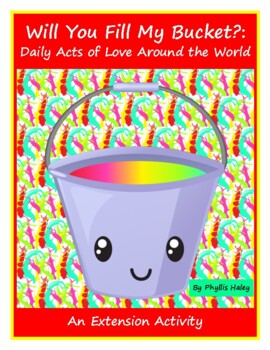 Preview of Will You Fill My Bucket?: Daily Acts of Love Around the World