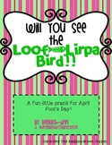 Will You Find the Loof-Lirpa Bird?