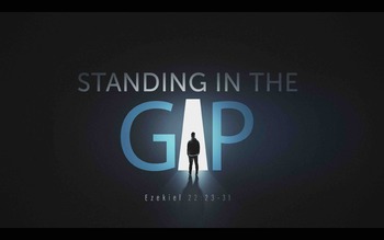 Preview of Will You Stand in the Gap? (Bible Class Lesson for Teens and Adults)