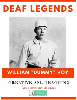 Preview of William "Dummy" Hoy Deaf Legends - ASL, Deaf/HH