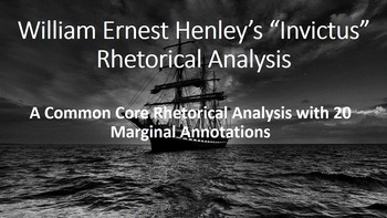 Preview of William Ernest Henley's "Invictus" Common Core Rhetorical Analysis