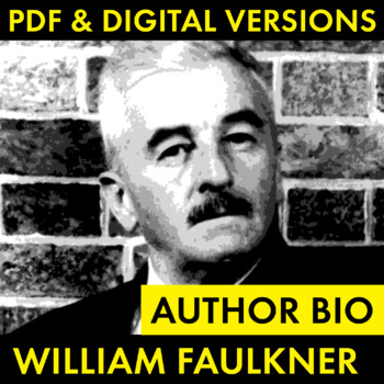 Preview of William Faulkner Author Study Worksheet Biography, Author Bio PDF & Google Drive