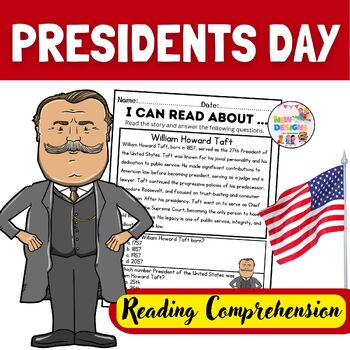 Preview of William Howard Taft / Reading and Comprehension / Presidents day