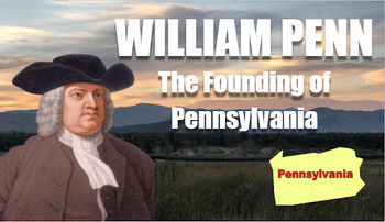 Preview of William Penn Founder of Pennsylvania
