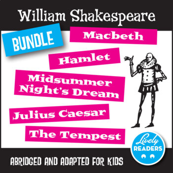 Preview of William Shakespeare Bundle of 5 plays,  abridged adaptations