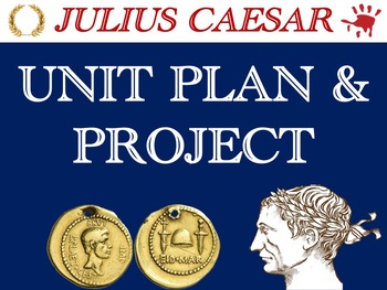Preview of Julius Caesar by William Shakespeare – Unit Plan with Final Assessment / Project