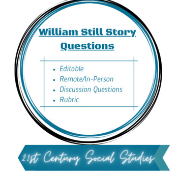 Preview of William Still Story Video Questions and Discussion Questions