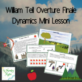 William Tell Music Dynamic Mini Lesson and Activity