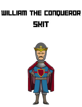 Preview of William the Conqueror Skit