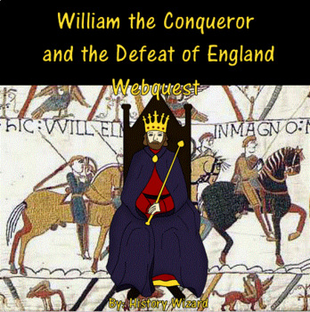 Preview of William the Conqueror and the Defeat of England Webquest