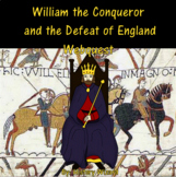 William the Conqueror and the Defeat of England Webquest