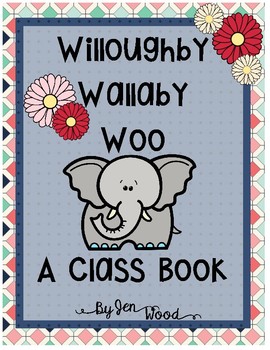 Preview of Willoughby Wallaby Woo - A Class Book