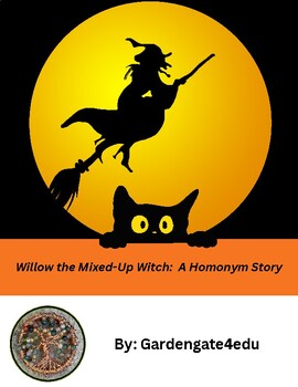 Preview of Willow, The Mixed Up Witch: A Halloween Homonym Story