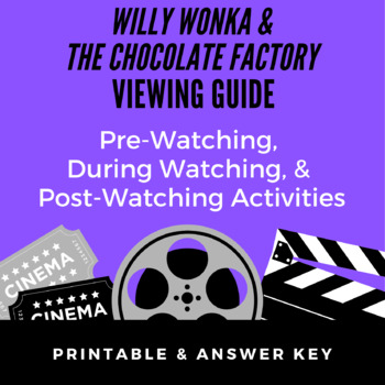 Preview of Willy Wonka & Chocolate Factory 1971 Movie Viewing Guide -Pre/During/Post Packet