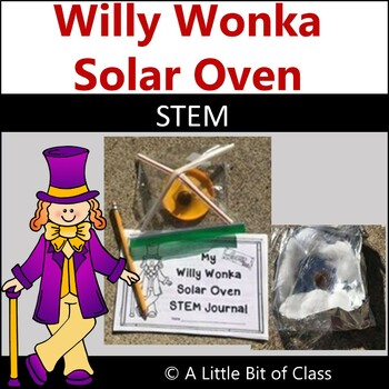 Preview of Willy Wonka Solar Oven STEM 