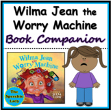 Wilma Jean the Worry Machine - Activities, Handout, Poster