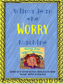 Preview of Wilma Jean the Worry Machine Activity Packet