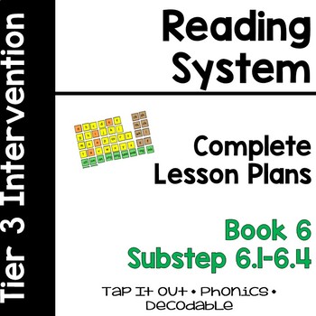 Preview of Reading System Lesson Plans Substep (Book) 6