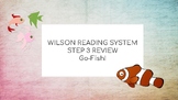 Wilson Step 3 Review GO FISH!