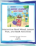 Wimee Learns About Money Interactive Read Aloud | Lesson P