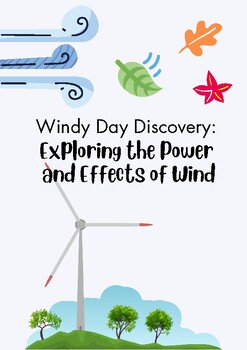 Preview of Windy Day Discovery: Exploring the Power and Effects of Wind.