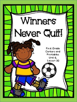 Preview of Winners Never Quit Journeys, Printables and Centers, First Grade
