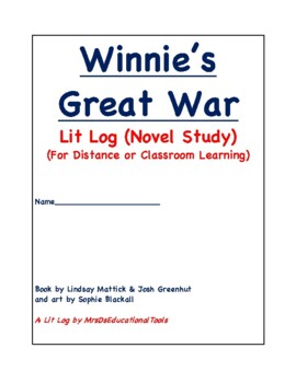 Preview of Winnie's Great War Lit Log (Novel Study) (For Distance or Classroom Learning)