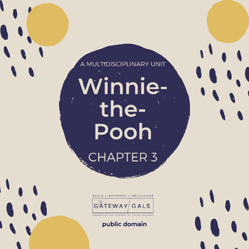 Preview of Winnie-the-Pooh Chapter 3 Advanced Book Study with Thinking Skills & Math Tasks