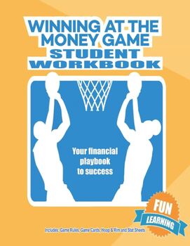 Preview of Winning At The Money Game: Student Workbook - Financial Literacy 3rd-12th grade