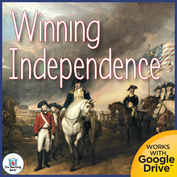 Preview of Winning Independence in the Revolutionary War United States History Unit