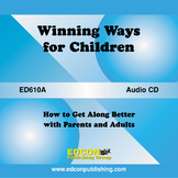 Winning Ways for Children, How to get along Better with Ch