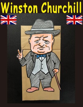 Preview of Winston Churchill - British Prime Minister Paper Bag Puppet