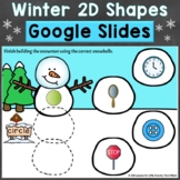 Winter 2D Shapes Google Classroom Google Slides Digital Di