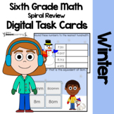 Winter 6th Grade Digital Task Cards Boom Cards™ | Daily Ma
