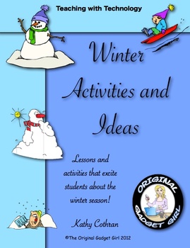 Preview of Winter Activities & Ideas:Teaching with Technology