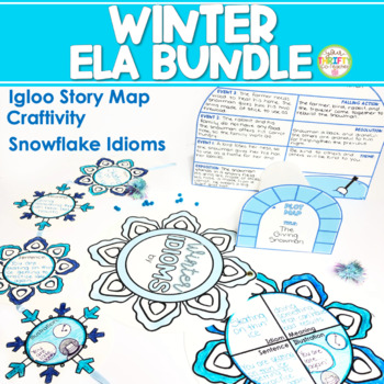 Preview of Winter Activities | Igloo Story Plot Map & Idioms | Story Elements | January